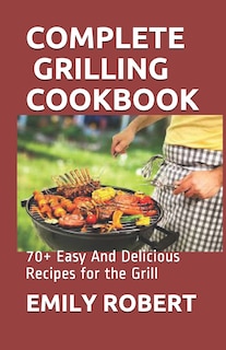 Couverture_Complete Grilling Cookbook