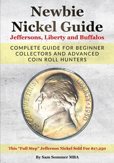 Couverture_Newbie Nickel Guide Jeffersons, Liberty and Buffalos