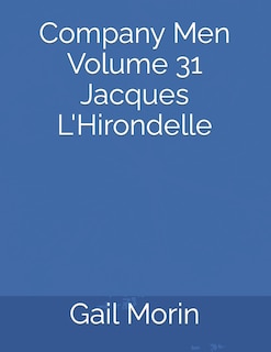 Couverture_Company Men Volume 31 Jacques L'Hirondelle