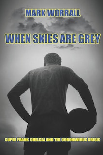 Front cover_When Skies Are Grey