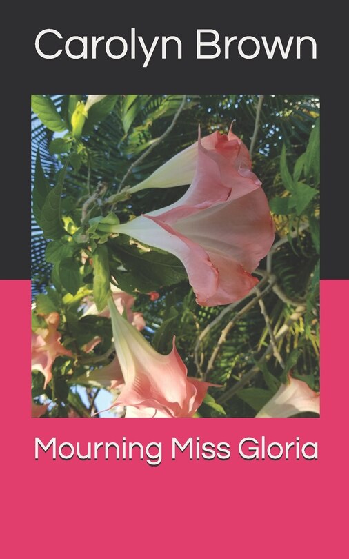 Front cover_Mourning Miss Gloria