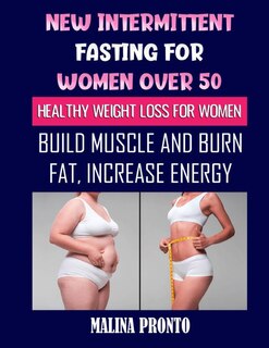 Front cover_New Intermittent Fasting For Women Over 50