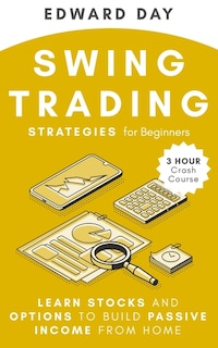 Front cover_Swing Trading Strategies For Beginners