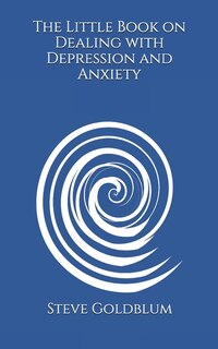 Front cover_The Little Book on Dealing with Depression and Anxiety