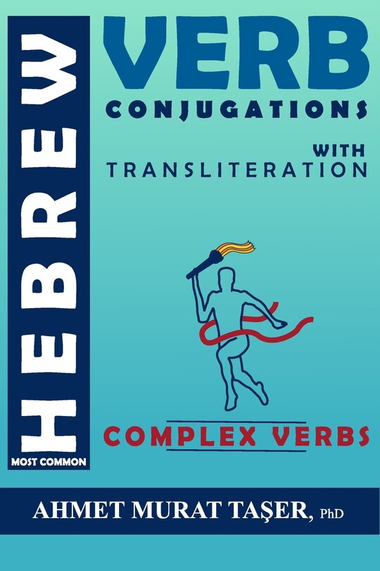 Front cover_Most Common Hebrew Verb Conjugations with Transliteration