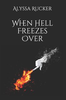 Front cover_When Hell Freezes Over