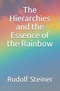 Front cover_The Hierarchies and the Essence of the Rainbow