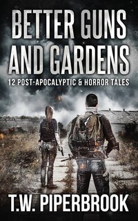 Front cover_Better Guns And Gardens