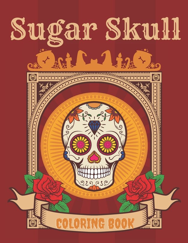 Front cover_Sugar Skull Coloring Book