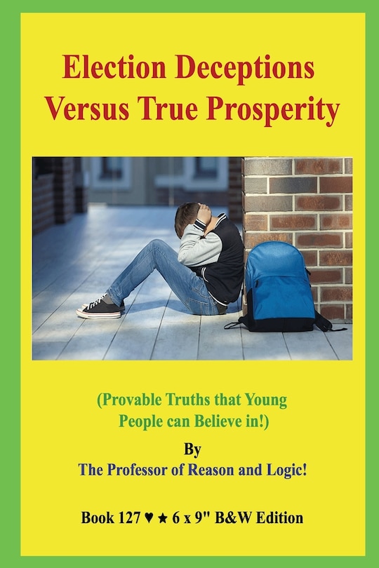 Couverture_Election Deceptions Versus True Prosperity!