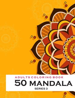 Front cover_Adults Coloring 50 Mandala -Series 3