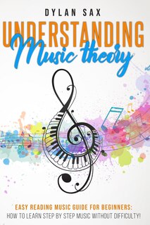 Front cover_Understanding music theory