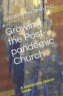 Front cover_Growing The Post-pandemic Church