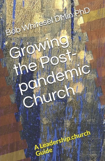 Front cover_Growing The Post-pandemic Church
