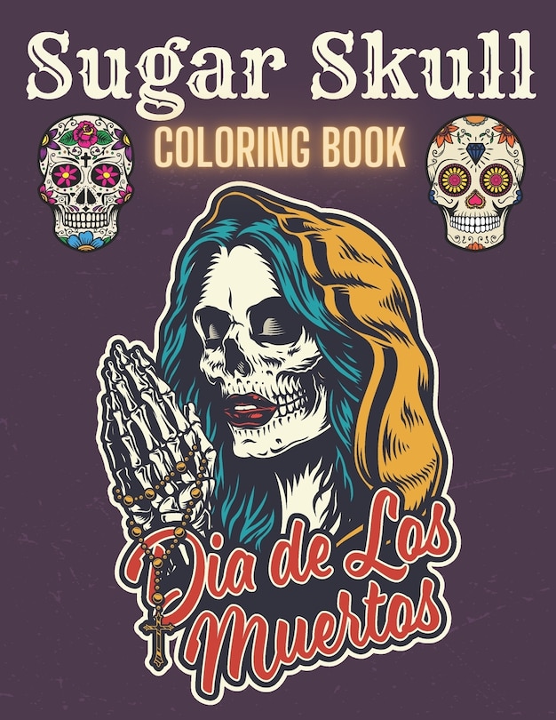 Front cover_Sugar Skull Coloring Book
