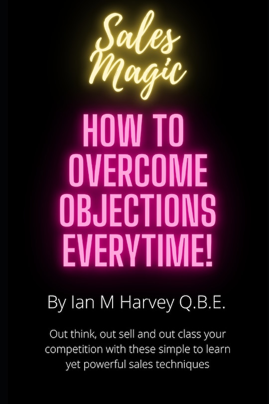 Couverture_How to Overcome Objections - Every Time!