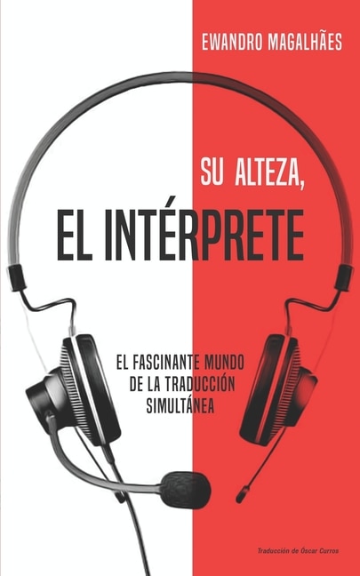 Couverture_Su Alteza, el Intérprete