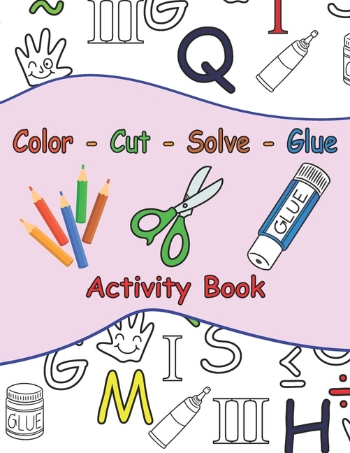 Couverture_Color - Cut - Solve - Glue Activity Book