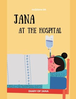 Couverture_Jana At The Hospital -DIARY OF JANA