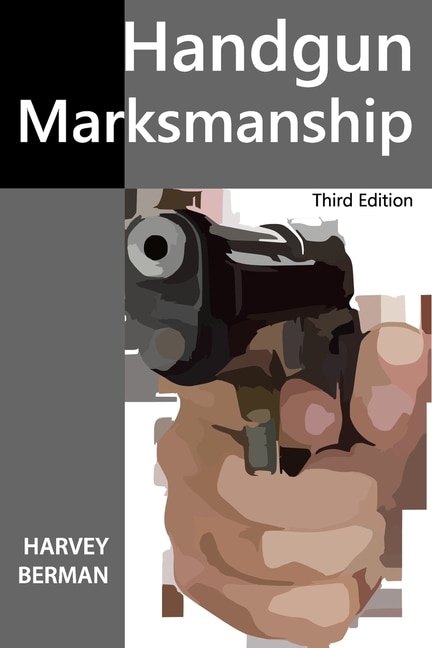 Front cover_Handgun Marksmanship