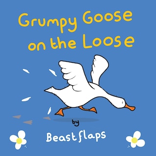 Front cover_Grumpy Goose on the Loose