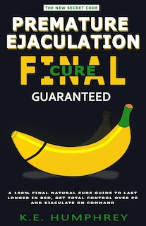 Front cover_Premature Ejaculation Final Cure - Guaranteed!