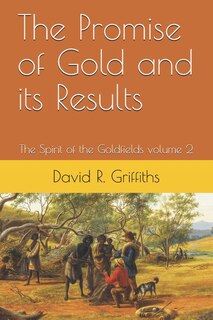 Couverture_The Promise Of Gold And Its Results