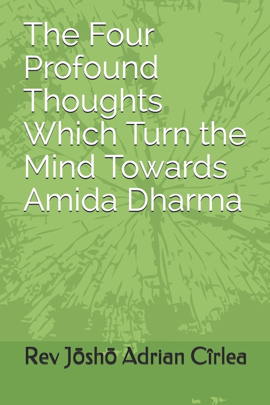 Front cover_The Four Profound Thoughts Which Turn the Mind Towards Amida Dharma
