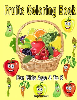 Front cover_Fruits Coloring Book For Kids Age 4 To 6