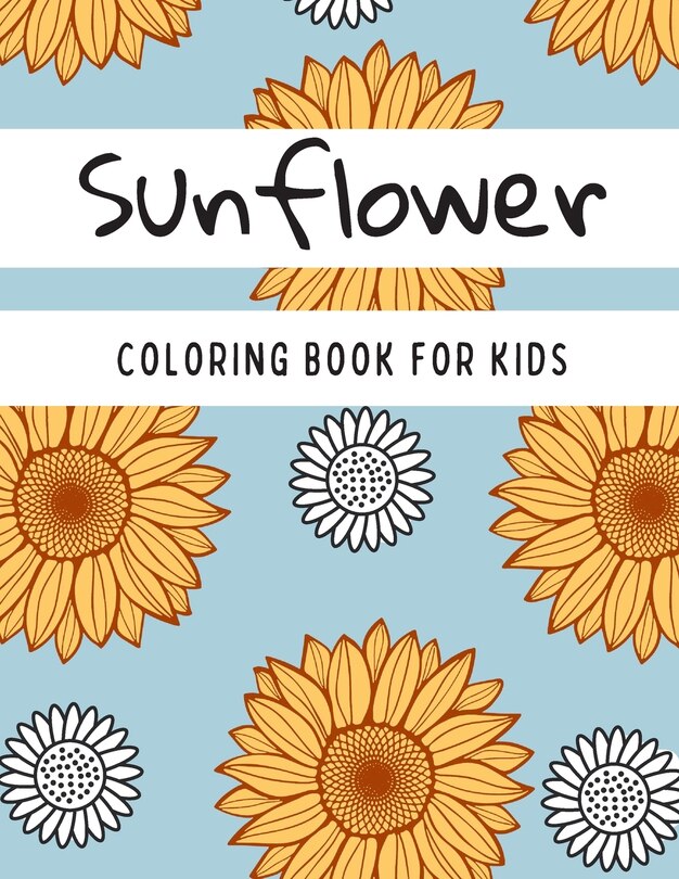 Front cover_Sunflower Coloring Book For Kids