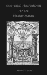 Front cover_Esoteric Handbook For The Master Mason