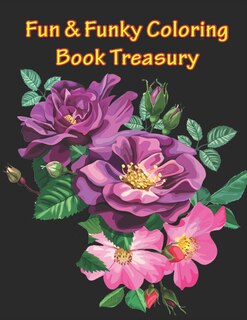 Front cover_Fun & Funky Coloring Book Treasury