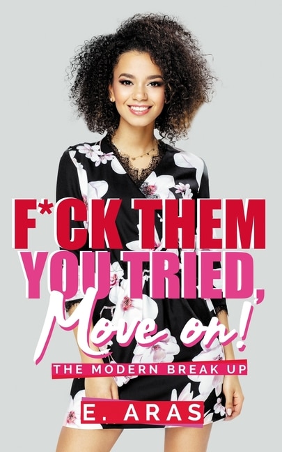 Couverture_F*ck Them, You Tried, Move On.