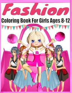 Couverture_Fashion Coloring Book For Girls Ages 8-12