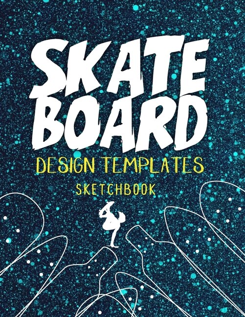 Couverture_Skateboard Design Templates Sketchbook
