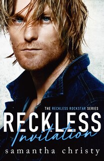 Front cover_Reckless Invitation (The Reckless Rockstar Series)