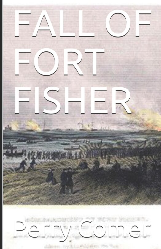 Front cover_Fall of Fort Fisher