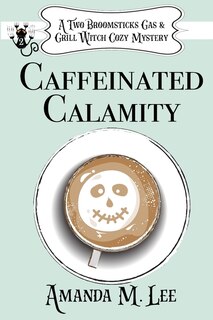 Couverture_Caffeinated Calamity