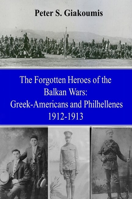 Front cover_The Forgotten Heroes of the Balkan Wars