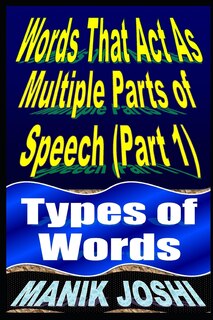 Front cover_Words That Act as Multiple Parts of Speech (PART 1)