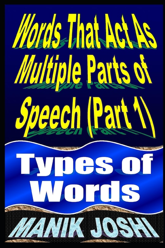 Front cover_Words That Act as Multiple Parts of Speech (PART 1)