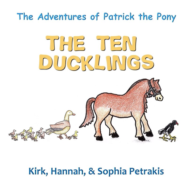 The Adventures of Patrick the Pony: The Ten Ducklings