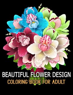 Front cover_Beautiful Flower Design Coloring Book for Adult