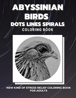 Front cover_Abyssinian Birds - Dots Lines Spirals Coloring Book