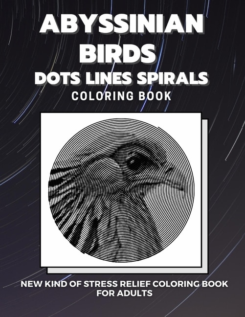 Front cover_Abyssinian Birds - Dots Lines Spirals Coloring Book