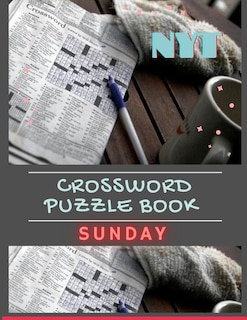 Nyt Crossword Puzzle Book Sunday: Better With Age The Ultimate Guide To Brain Training, Puzzle Books For Adults Large Print Puzzles W