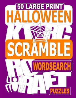 Front cover_50 Large Print Halloween Scramble Word Search Puzzles