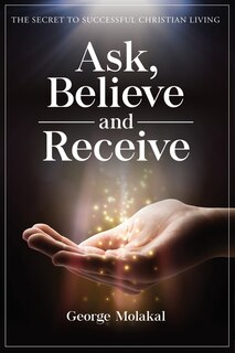 Couverture_Ask, Believe, and Receive