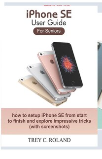 Front cover_iPhone SE User Guide For Seniors