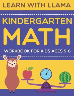 Couverture_learn with llama kindergarten math workbook for kids ages 5-6